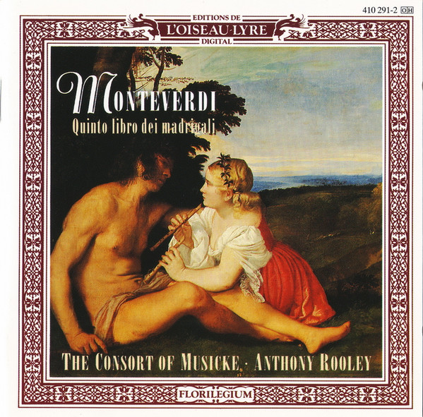 Monteverdi - The Consort Of Musicke, Anthony Rooley - Quinto Libro 