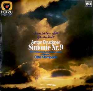 Anton Bruckner - Dem Lieben Gott Gewidmet - Sinfonie Nr. 9  Album-Cover
