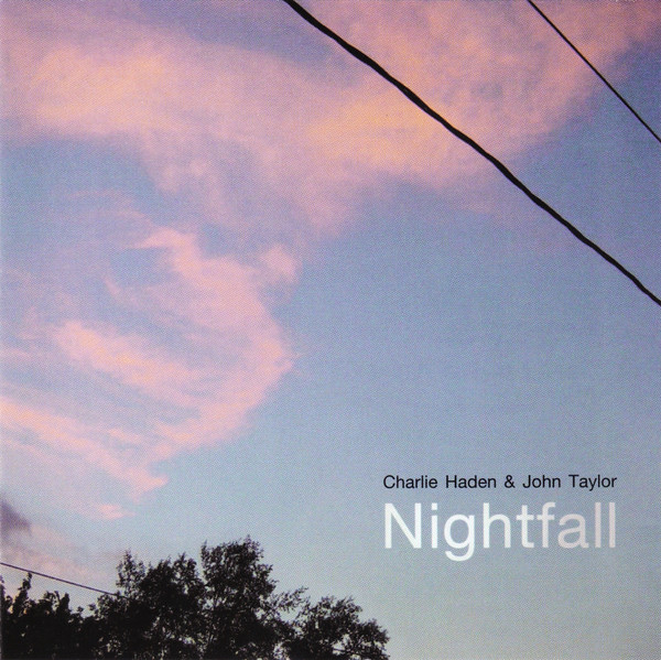 Charlie Haden & John Taylor – Nightfall (2004, CD) - Discogs