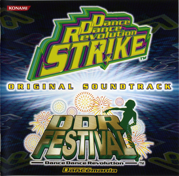 DDR Festival & Dance Dance Revolution Strike Original Soundtrack 