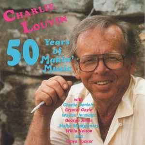 Charlie Louvin - 50 Years Of Makin' Music album cover