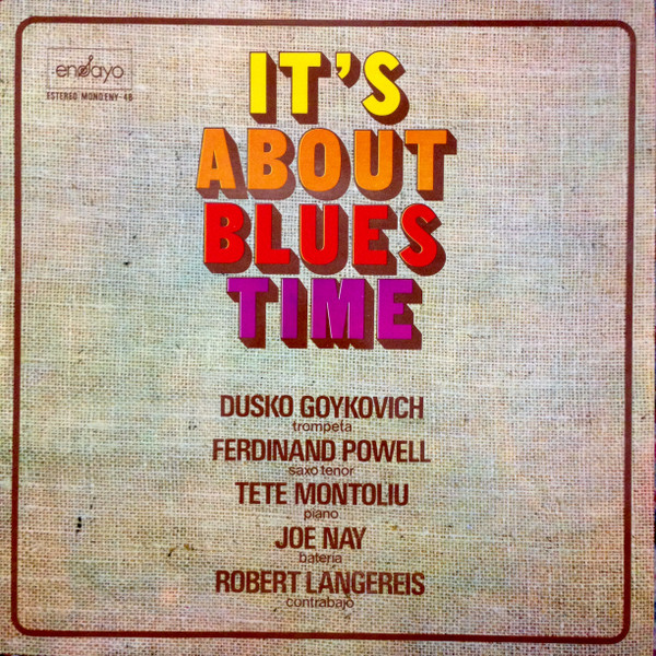 Dusko Goykovich – It's About Blues Time (Vinyl) - Discogs