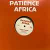 Patience Africa - Isilingo Sendoda / Let's Groove Tonight