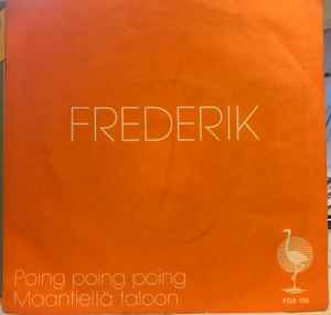 Frederik – Poing Poing Poing / Maantieltä Taloon (1987, Vinyl) - Discogs