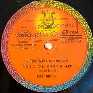 Victor Waill - Abusadora Vuelve Conmigo / Rosa De Cerca album cover