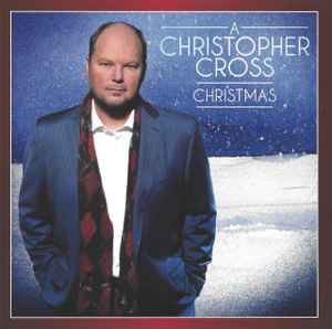 Christopher Cross - A Christopher Cross Christmas album cover