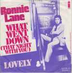 Cover of What Went Down (That Night With You) / Lovely, 1974, Vinyl