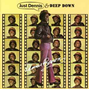 Dennis Brown - Just Dennis & Deep Down