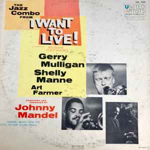 Gerry Mulligan - The Jazz Combo From "I Want To Live!" album cover