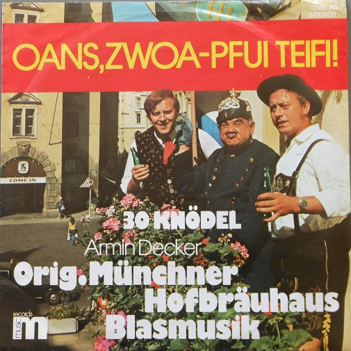 Album herunterladen Armin Decker Orig Münchner Hofbräuhaus Blasmusik - Oans Zwoa Pfui Teifi