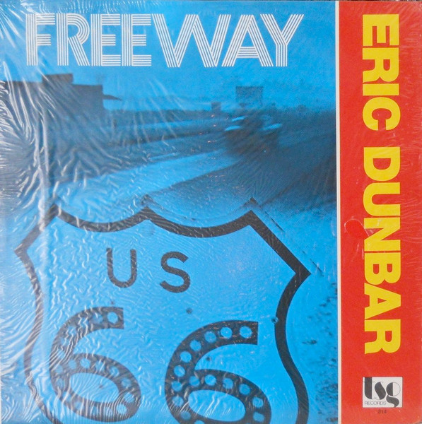 Eric Dunbar – Freeway (2010, Vinyl) - Discogs
