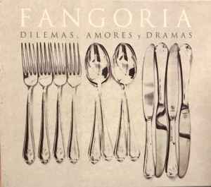 Fangoria - Dilemas, Amores Y Dramas