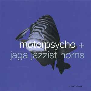 In The Fishtank - Motorpsycho + Jaga Jazzist Horns