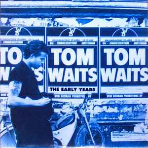 Tom Waits - The Early Years (Vol. 1) album cover