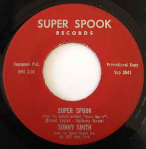 Sonny Smith (4) - Super Spook / Go'on With Your Bad Self album cover