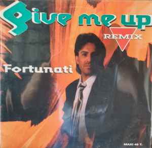 Michael Fortunati – Give Me Up (Remix) (1992, Vinyl) - Discogs