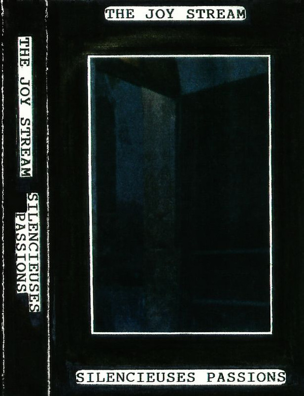 last ned album The Joy Stream - Silencieuses Passions