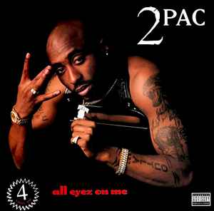 All Eyez On Me - 2Pac