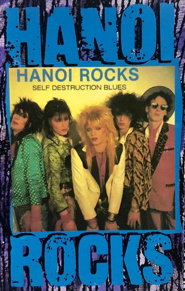 Hanoi Rocks - Self Destruction Blues | Releases | Discogs