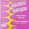 Benny Bennet And His Orchestra* - Mambo Moods