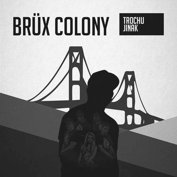 baixar álbum Brüx Colony - Trochu Jinak