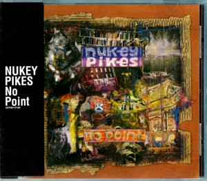 Nukey Pikes – No Point (1994, CD) - Discogs