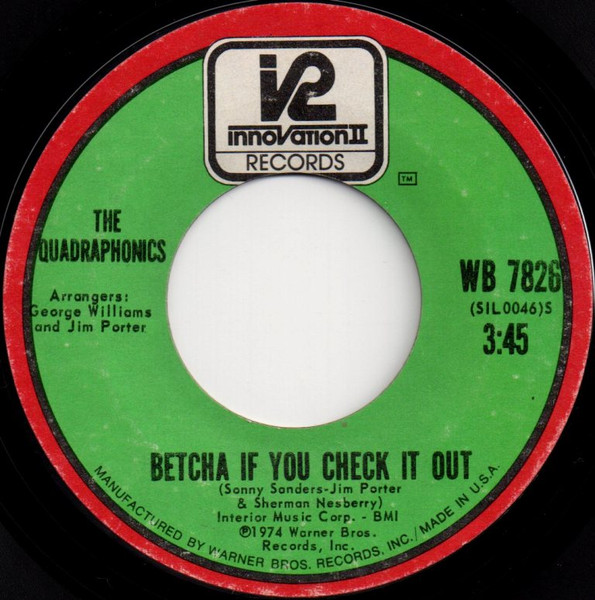 The Quadraphonics - Betcha If You Check It Out | Releases | Discogs