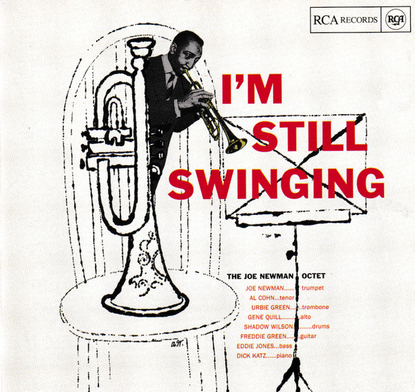 The Joe Newman Octet – I'm Still Swinging (1998, CD) - Discogs