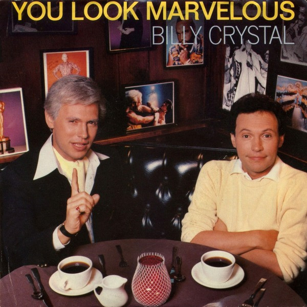 Billy Crystal – You Look Marvelous (1985, Vinyl) - Discogs