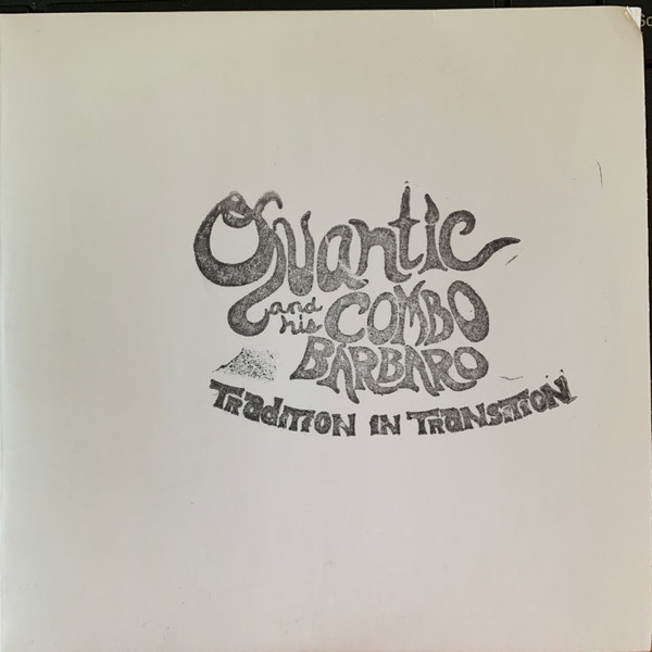 Quantic & His Combo Bárbaro – Tradition In Transition (2009, Vinyl 