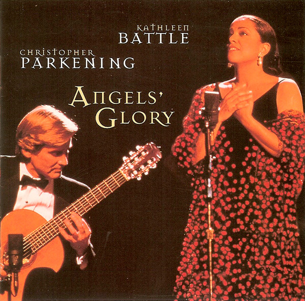 Kathleen Battle, Christopher Parkening - Angels' Glory | Releases