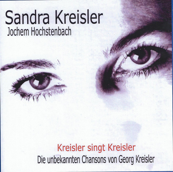 descargar álbum Sandra Kreisler, Jochem Hostenbach - Kreisler Singt Kreisler Die Unbekannten Chansons Von Georg Kreisler