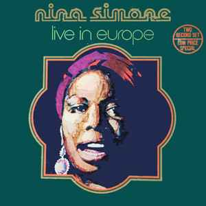 Nina Simone – Live In Europe (Vinyl) - Discogs