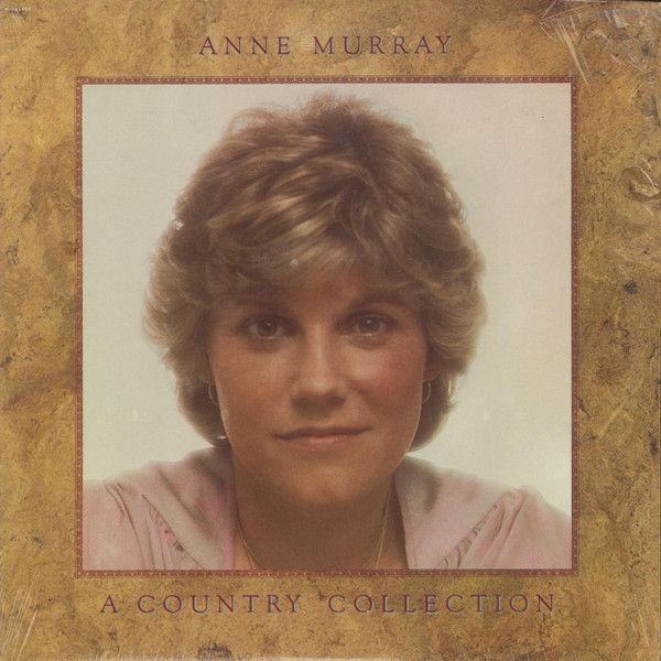 Anne Murray – A Country Collection (1980, Vinyl) - Discogs