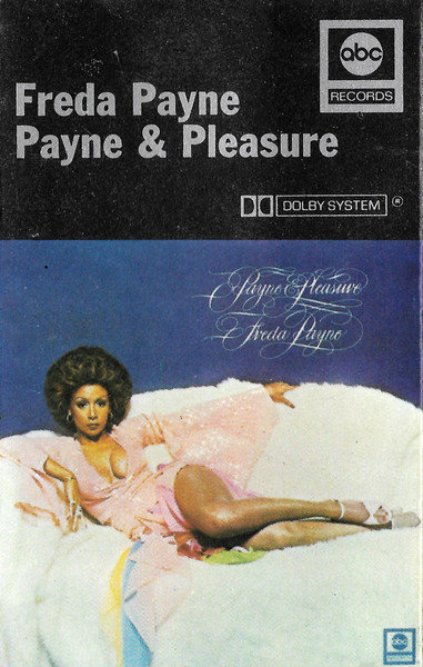 Freda Payne – Payne & Pleasure (1974, Cassette) - Discogs