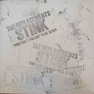 The Replacements - Stink (