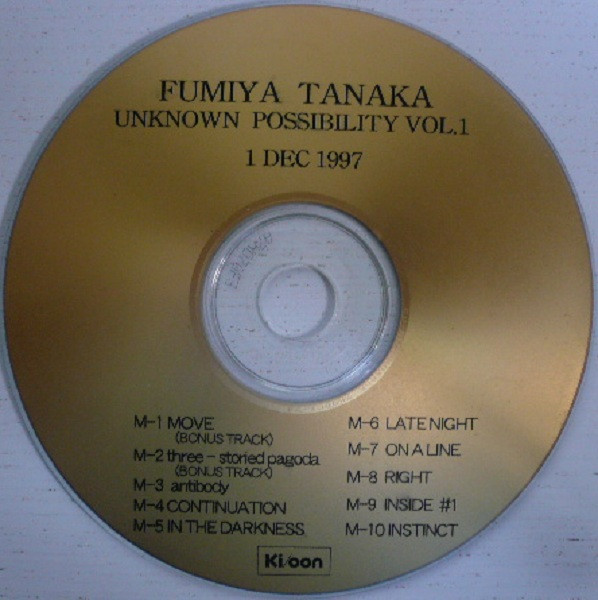 Fumiya Tanaka – Unknown Possibility Vol. 1 (1997, CDr) - Discogs