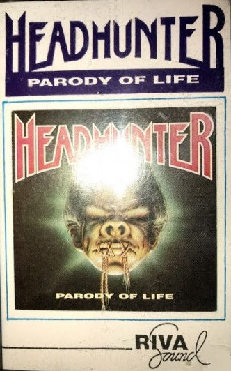 Headhunter – Parody Of Life (Cassette) - Discogs