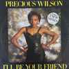 Precious Wilson - I'll Be Your Friend