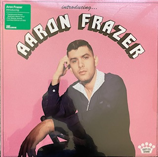 Aaron Frazer - Introducing | Releases | Discogs