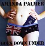 Cover of Amanda Palmer Goes Down Under, 2011-01-21, CD