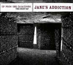 Jane's Addiction - Up From The Catacombs: The Best Of album cover