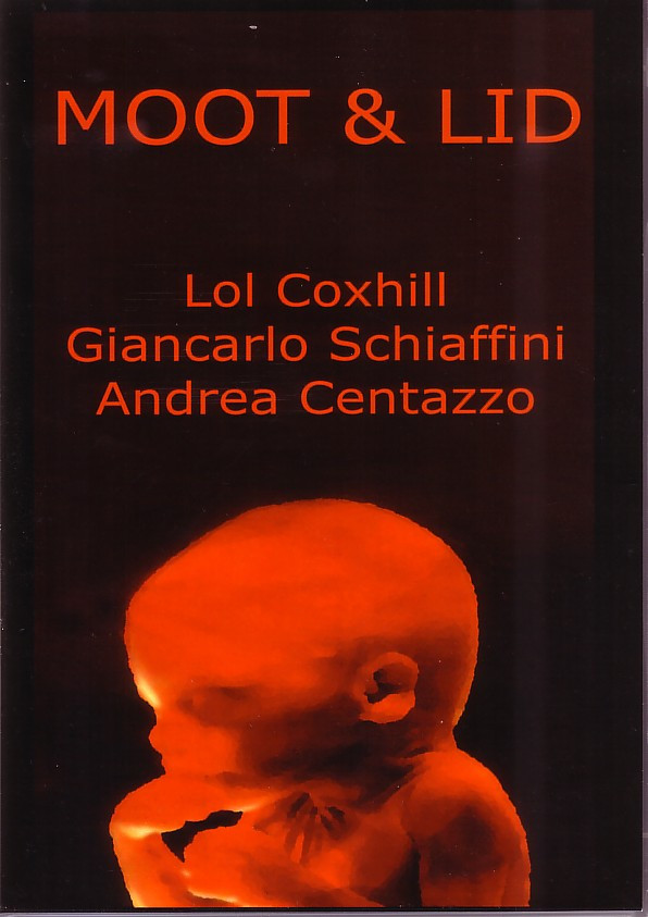 last ned album Lol Coxhill, Giancarlo Schiaffini, Andrea Centazzo - Moot Lid