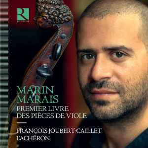 Marin Marais - Premier Livre Des Pièces de Viole album cover