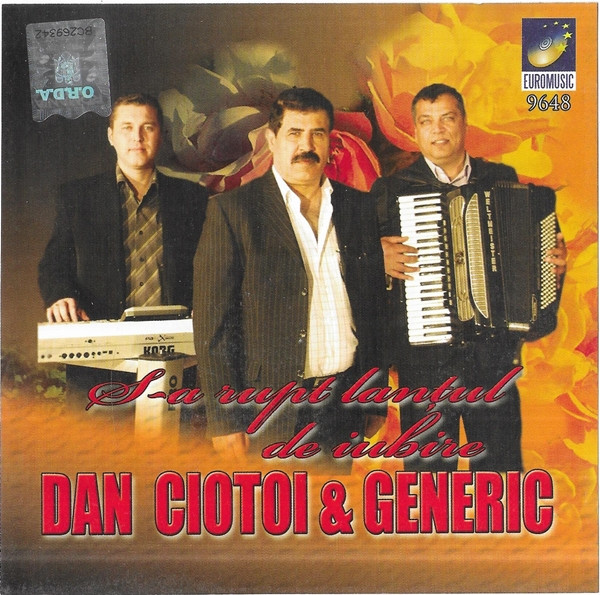 Eight Unity make it flat Dan Ciotoi & Generic – S-a Rupt Lanțul De Iubire (2009, CD) - Discogs