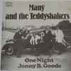 Many And The Teddyshakers* - One Night / Jonny B. Goode