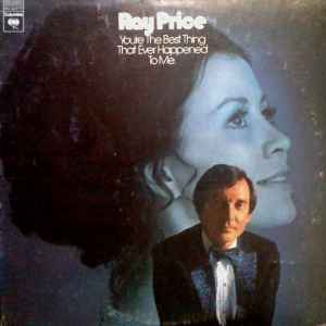 Ray Price - You're The Best Thing That Ever Happened To Me album cover