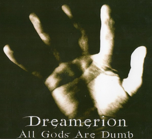 lataa albumi Dreamerion - All Gods Are Dumb