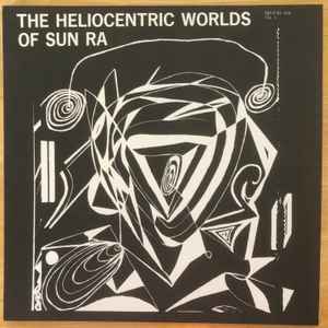 Sun Ra – The Heliocentric Worlds Of Sun Ra (2009, 180gram, Vinyl