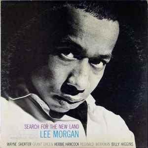 Lee Morgan - Search For The New Land album cover